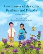 【三民網路書店】Feathers and Friends (French-English): Des plumes et des amis 作者：Diane Costa