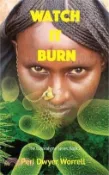 【三民網路書店】Watch it Burn: A post-plague caliphate in Africa 作者：Peri D. Worrell