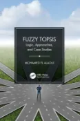 【天瓏網路書店】Fuzzy TOPSIS: Logic, Approaches, and Case Studies
