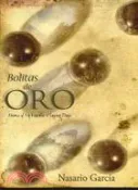 【三民網路書店】Bolitas de oro / Gold Nuggets: Poems from My Marble-Playing Days 作者：Nasario Garcia