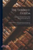 【三民網路書店】The Ta'ríkh-i-guzída: Or, 's Elect History of Hamdu'llâh Mustawfí-i-Qazwíní; Compiled in A.H. 730 (A.D. 1330) 作者：Edward Granville Browne