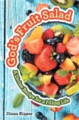 【三民網路書店】God's Fruit Salad: A Divine Recipe for a Filling Life 作者：Diana Kinzer