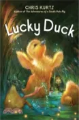 【三民網路書店】Lucky Duck 作者：Chris Kurtz