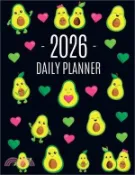 【三民網路書店】Avocado Daily Planner 2026: Funny & Healthy Fruit Organizer: January-December (12 Months) Cute Green Berry Year Scheduler with Pretty Pink Hearts 作者：Happy Oak Tree Press