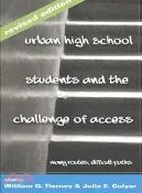 【三民網路書店】Urban High School Students and the Challenge of Access 作者：William G. Tierney (EDT); Julia E. Colyar (EDT)