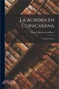 【三民網路書店】La Aurora en Copacabana: Comedia Famosa 作者：Pedro Calderón de la Barca