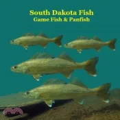 【三民網路書店】South Dakota Panfish and Game Fish Species Kids Book: Great Book About the Different Types of Fish in South Dakota 作者：Kinsey Marie
