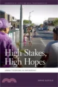 【三民網路書店】High Stakes, High Hopes: Urban Theorizing in Partnership 作者：Sophie Oldfield