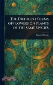 【三民網路書店】The Different Forms of Flowers on Plants of the Same Species 作者：Charles Darwin