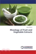 【三民網路書店】Rheology of Fruit and Vegetable Extracts 作者：Ioana Stanciu