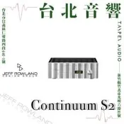 Jeff Rowland Continuum S2 | 全新公司貨 | B&W喇叭 | 綜合擴大機 | 另售Carpi