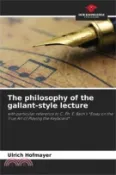 【三民網路書店】The philosophy of the gallant-style lecture 作者：Ulrich Hofmayer
