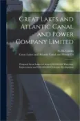 【三民網路書店】Great Lakes and Atlantic Canal and Power Company Limited [microform]: Proposed Great Lakes to Ocean $500,000,000 Waterway Improvement and $200,000,000