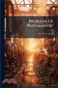 【三民網路書店】Problems Of Pressmanship 作者：Cottrell Company