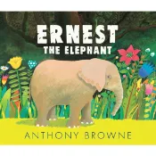 Ernest the Elephant(精裝)/Anthony Browne【三民網路書店】