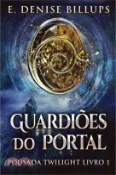 【三民網路書店】Guardiões Do Portal 作者：E. Denise Billups