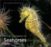 【三民網路書店】In the Company of Seahorses 作者：Steve Trewhella;Julie Hatcher
