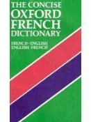 《The Concise Oxford French Dictionary: French-English/English-French》ISBN:0198641575│Oxford University Press, USA│七成新