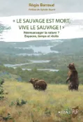 Kobo « Le Sauvage est mort, vive le sauvage ! »
