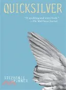 【三民網路書店】Quicksilver 作者：Stephanie Spinner
