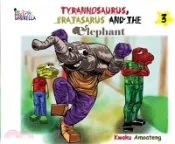【三民網路書店】The Magic Umbrella; The Tyrannosaurus, Bratasaurus and the Elephant 作者：Kwaku Ka-F Amoateng