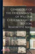 【三民網路書店】Genealogy of the Descendants of William Chesebrough of Boston, Rehoboth, Mass 作者：Anonymous