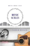 【三民網路書店】Music Scales: Learn about the different types of scales you can use in music 作者：Andrew Milner