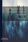 【三民網路書店】The Rules Of The Tavern Club Of Boston 作者：Tavern Club Boston