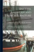 【三民網路書店】English, American and French Furniture; Small Choice Collection of English, American and French Furniture; Period Furniture, Decorative Objects