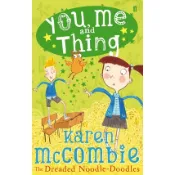 You, Me and Thing: The Dreaded Noodle-Doodles/Karen McCombie【禮筑外文書店】