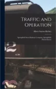 【三民網路書店】Traffic and Operation: Springfield Street Railway Company, Springfield, Massachusetts 作者：Albert Sutton Richey