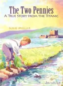 【三民網路書店】The Two Pennies ─ A True Story from the Titanic 作者：Susie Millar