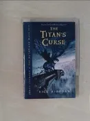 【露天書寶二手書T1/原文小說_WC9】The Titan's Curse_Riordan, Rick