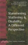 【三民網路書店】Stammering, Stuttering & Disability: A Different Perspective: An Academic & Autobiographical Account 作者：Craig Thomas Hammond