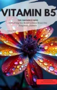 Kobo VITAMIN B5 YOU INVISIBLE HERO Everything You Need to Know About the Forgotten Element