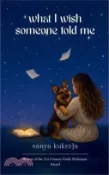 【三民網路書店】What I Wish Someone Told Me 作者：Sanya Kukreja