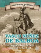 【三民網路書店】Vasco Nunez De Balboa ― First European to Reach the Pacific Ocean from the New World 作者：Ryan Nagelhout
