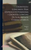 【三民網路書店】Dionysiou Longinou Peri hypsous hypomnema = Dionysii Longini De sublimitate commentarius