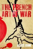 【三民網路書店】The French Art of War 作者：Alexis Jenni; Frank Wynne (TRN)