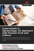 【三民網路書店】Experiments in Agroecology: An Approach with Passion Fruit and Lettuce 作者：Caio Braga Ferreira