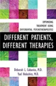 【三民網路書店】Different Patients, Different Therapies ― Optimizing Treatment Using Differential Psychotherapuetics 作者：Deborah L. Cabaniss; Yael Holoshitz