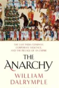 【三民網路書店】The Anarchy: The East India Company, Corporate Violence, and the Pillage of an Empire 作者：William Dalrymple