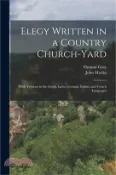 【三民網路書店】Elegy Written in a Country Church-yard: With Versions in the Greek, Latin, German, Italian, and French Languages 作者：Thomas Gray