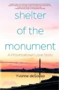 【三民網路書店】Shelter of the Monument: A Provincetown Love Story 作者：Yvonne Desousa