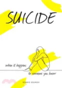 【三民網路書店】Suicide: When It Happens to Someone You Know 作者：Bonnie Szumski