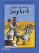 【三民網路書店】Skylark 作者：Patricia MacLachlan