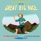 【三民網路書店】The Little Lad and The Great Big Race 作者：Susie Lee Allen