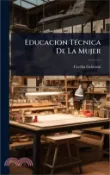【三民網路書店】Educacion TÃ(c)cnica De La Mujer 作者：Cecilia Grierson