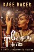 【三民網路書店】In the Company of Thieves 作者：Kage Baker