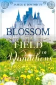 【三民網路書店】A Blossom in a Field of Dandelions 作者：James E. Boston